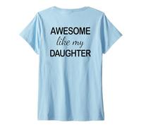 Mujer Awesome Like My Daughter - Funny Dad Fathers Day -Back Camiseta Cuello V