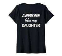 Mujer Awesome Like My Daughter - Funny Dad Fathers Day -Back Camiseta Cuello V
