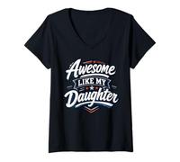 Mujer Awesome Like My Daughter Proud Dad Father's Day Camiseta Cuello V