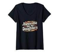 Mujer Awesome Like My Daughters Fun Parent Camiseta Cuello V