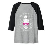 Mujer Back -imprenta, mamá no es fácil Camiseta Manga Raglan