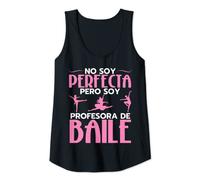 Mujer Bailando, No Soy Perfecta Pero Soy Profesora de Baile Camiseta sin Mangas
