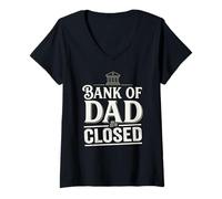 Mujer Bank of Dad Closed Funny Daddy Jokes Father Money Humor Camiseta Cuello V