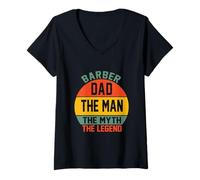 Mujer Barber Dad El Hombre El Mito La Leyenda Día del Padre Camiseta Cuello V