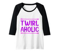 Mujer Baton Twirling Baston Twirler Adicto a Batuta Camiseta Manga Raglan
