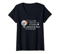 Mujer Be a Decent Human It's Not That Hard Pride Be Better Humans Camiseta Cuello V