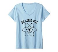 Mujer Be Curie-Ous - Marie Curie Pun - Mujeres en la Ciencia Feminista Camiseta Cuello V, Azul Bebé, M