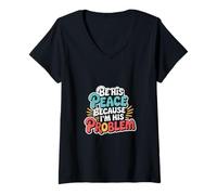 Mujer Be His Peace Because I'm His Problem Novia ------ Camiseta Cuello V