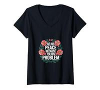 Mujer Be His Peace Because I'm His Problem Novia -------- Camiseta Cuello V