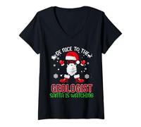 Mujer Be Nice To The Geologist Santa Is Watching Funny Christmas Camiseta Cuello V
