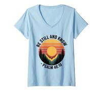 Mujer Be Still and Know Salmo 46:10 Versículo de la Biblia Cristiana Camiseta Cuello V