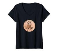 Mujer Be The Change Lincoln Penny Cita Motivacional Inspirada Camiseta Cuello V