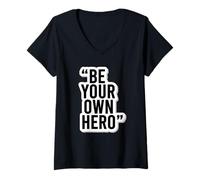 Mujer Be Your Own Hero - Adhesivo Motivacional con Cita Camiseta Cuello V