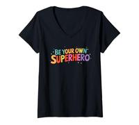 Mujer BE YOUR OWN SUPERHERO Mensaje Motivador Colores Inspiración Camiseta Cuello V