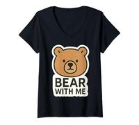 Mujer Bear with Me Funny Wordplay Juego de Palabras Frase de Broma Diciendo Cita Divertida Camiseta Cuello V
