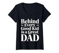 Mujer Behind Every Good Kid Is A Great Dad Proud Parenting - Camiseta Cuello V