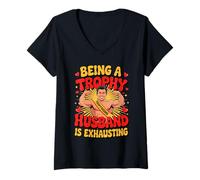 Mujer Being A Trophy Husband Is Exhausting Funny Marriage Humor Camiseta Cuello V