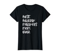 Mujer Best Belgian Malinois Mom Ever Pastor Belga Malinois Camiseta