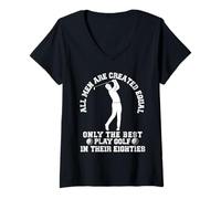 Mujer Best Men Play Golf 80 Cumpleaños Todos los Hombres Creados Igual Camiseta Cuello V