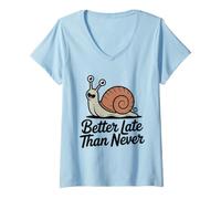 Mujer Better Late Than Never Funny Snail Camiseta Cuello V