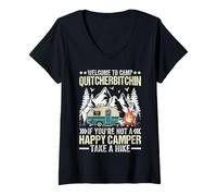 Mujer Bienvenido a Camp Quitcherbitchin si no Eres un campista Feliz Camiseta Cuello V