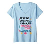 Mujer Bienvenido de Nuevo, me Alegro de Que estés aquí, Profesor de Regreso a Clases Camiseta Cuello V