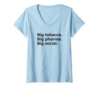Mujer Big Tobacco Big Pharma Big Social Declaración Camiseta Cuello V