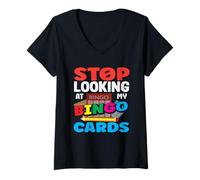 Mujer Bingo Deja de mirar mis cartas de bingo Jugador Diversión Camiseta Cuello V