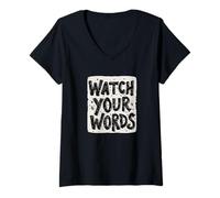 Mujer Bonito Disfraz de declaración de Watch Your Words para niños y niñas Camiseta Cuello V