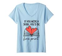 Mujer Books Are My Valentine If You were a Book Youd Be Fine Print Camiseta Cuello V