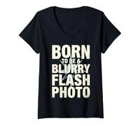 Mujer Born To Be A Blurry Flash Photo Funny Quote Camiseta Cuello V