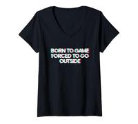 Mujer Born To Game Forced To Go Outside Camiseta Cuello V
