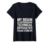 Mujer Brain Experiencing Tech Issues Please Stand by |- Camiseta Cuello V