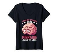 Mujer Brain Out Of Order Due To Migraine Please Try Later - Camiseta Cuello V