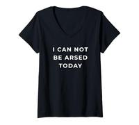 Mujer British Phrase I Can Not Be Arsed Today Camiseta Cuello V