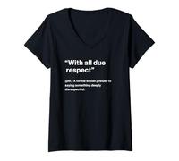 Mujer British Translation: with All Due Respect Camiseta Cuello V