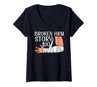 Mujer Broken Arm Story Funny Arm Lesión Camiseta Cuello V