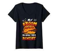 Mujer Broom Broke So Now I'm A Dentist Halloween Costume Camiseta Cuello V
