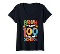 Mujer Bruh It's My 100 Days of School Hito Escolar Maestra Camiseta Cuello V