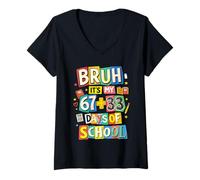 Mujer Bruh It's My 67 33 Days of School Funny Kids Boys 100th Day Camiseta Cuello V