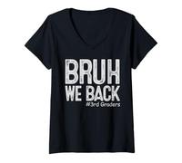 Mujer Bruh Regresamos a 3er grado Regreso a la escuela Tercer grado Camiseta Cuello V