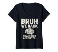 Mujer Bruh We Back Brain Rot Activado Divertido Regreso a la Escuela Camiseta Cuello V