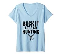 Mujer Buck It, Vamos a Cazar Camiseta Cuello V