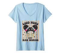 Mujer Buenas mamás Dicen Malas Palabras Divertido moño desordenado Maestro mamá Camiseta Cuello V