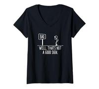 Mujer Bueno, eso no es una Buena señal - Conciencia sorda Camiseta Cuello V