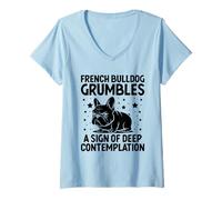 Mujer Bulldog francés se queja de un signo de profunda contemplación perro Camiseta Cuello V