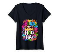 Mujer Bura Na Mano Holi Hai India Hindu Colors Happy Holi Festival Camiseta Cuello V