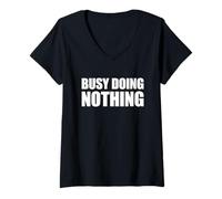 Mujer Busy Doing Nothing Camiseta Cuello V