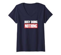 Mujer Busy Doing Nothing Just Do Nothing & Chill Divertido Mensaje Camiseta Cuello V