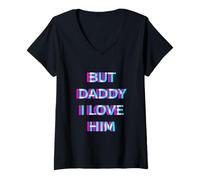 Mujer But Daddy I Love Him 2000s Aesthetic Dirty Adult Humor Camiseta Cuello V